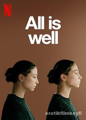 All Good (Alles ist gut) 2018 izle